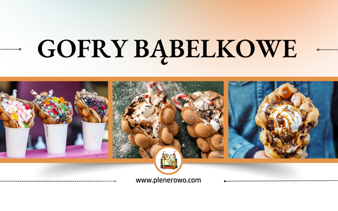 Gofry Bąbelkowe