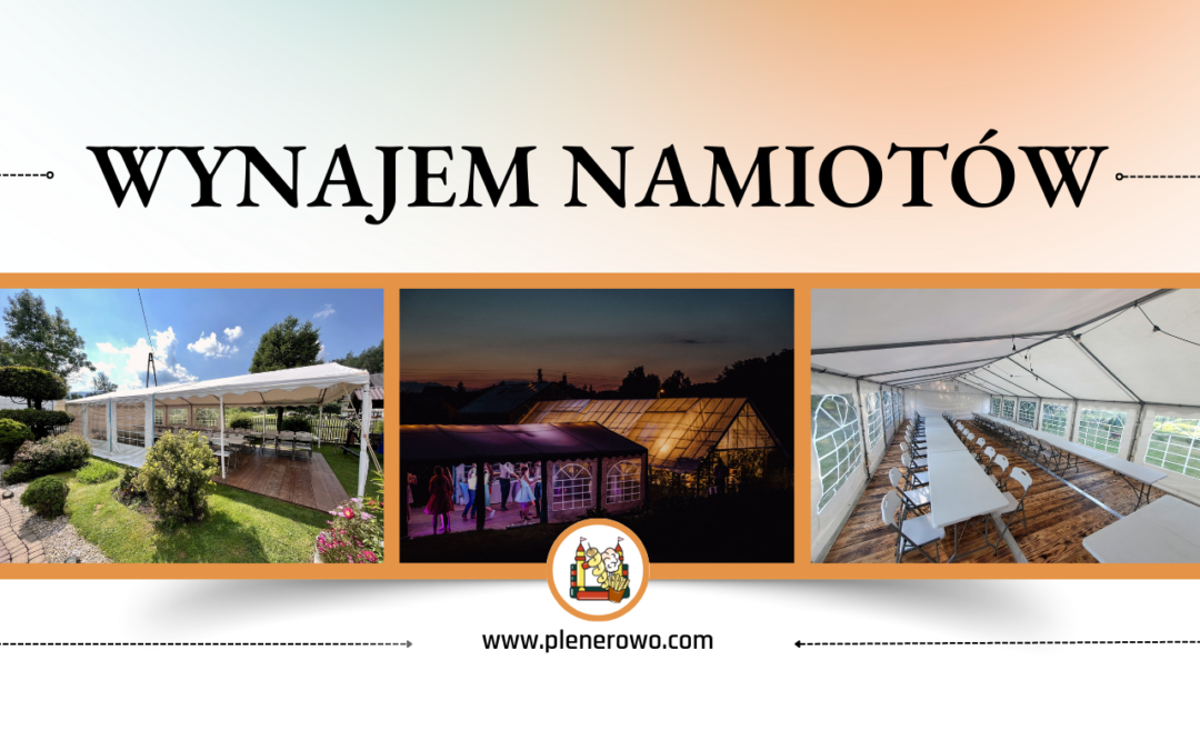 Wynajem Namiotów