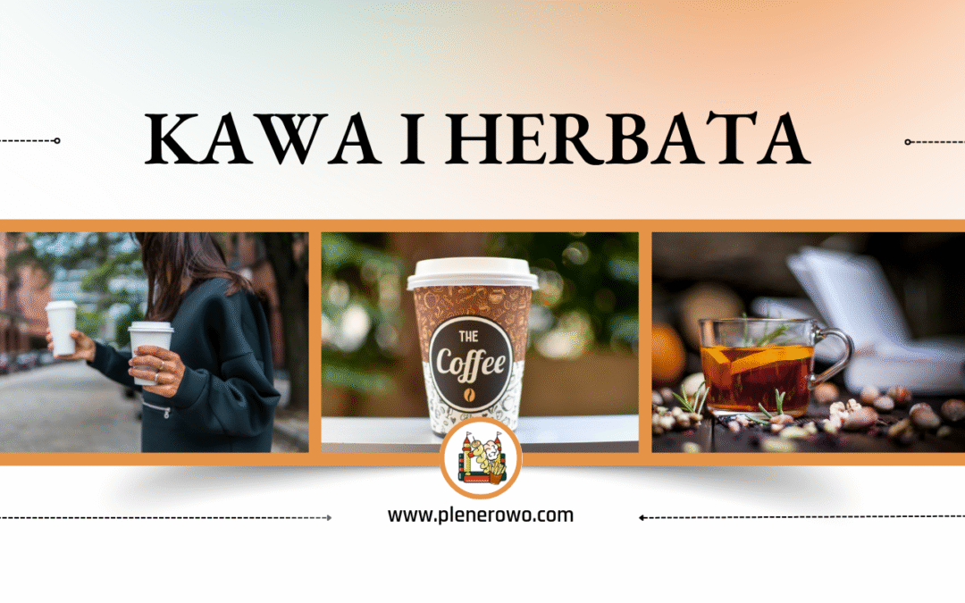 Kawa i Herbata